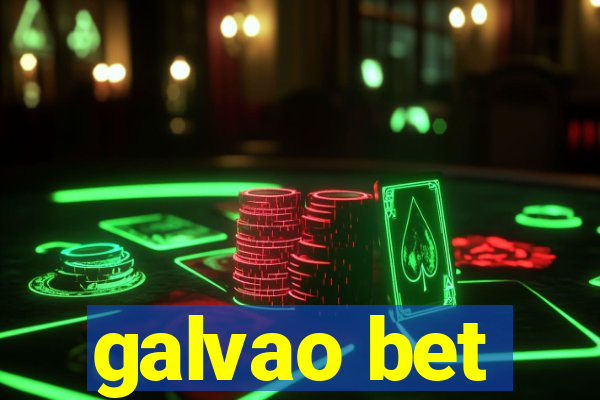 galvao bet