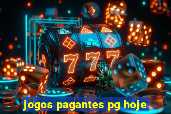 jogos pagantes pg hoje