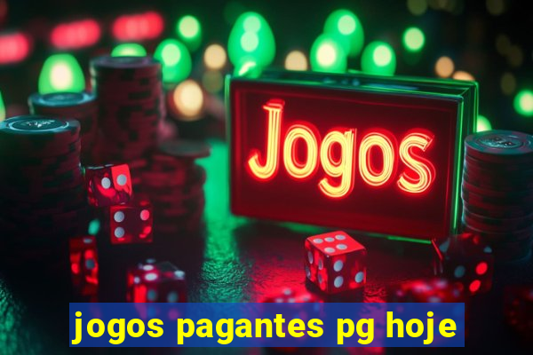 jogos pagantes pg hoje