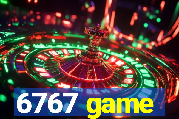 6767 game