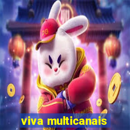 viva multicanais