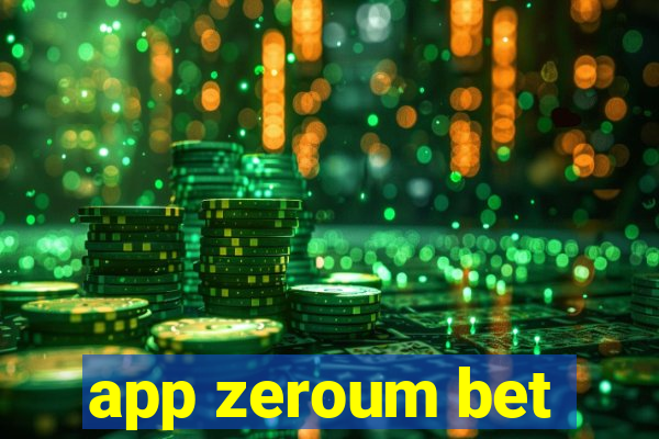 app zeroum bet