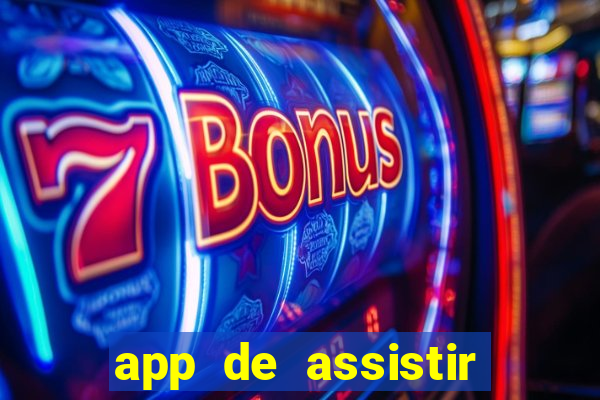 app de assistir jogo ao vivo gratis