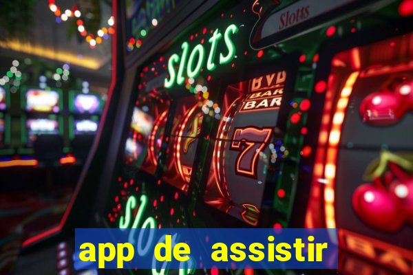 app de assistir jogo ao vivo gratis