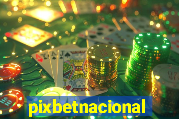 pixbetnacional