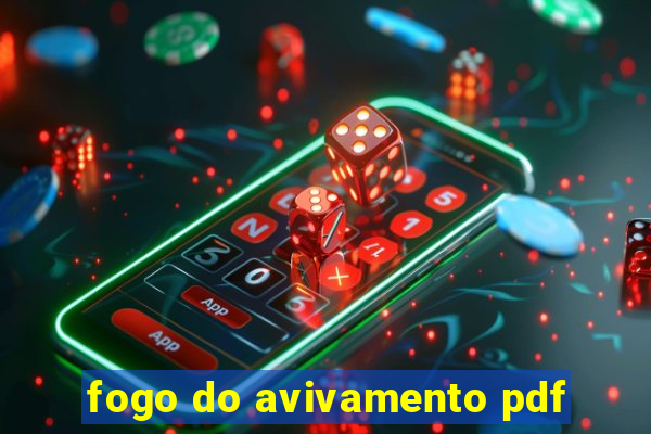 fogo do avivamento pdf