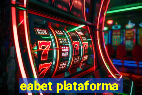 eabet plataforma