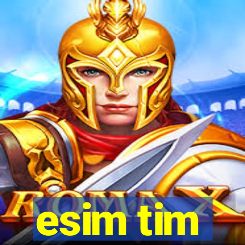 esim tim