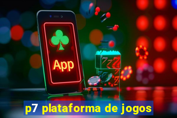 p7 plataforma de jogos