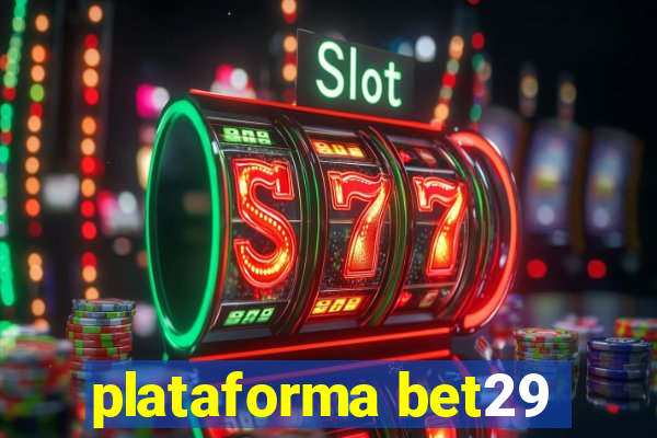 plataforma bet29