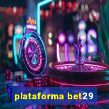 plataforma bet29