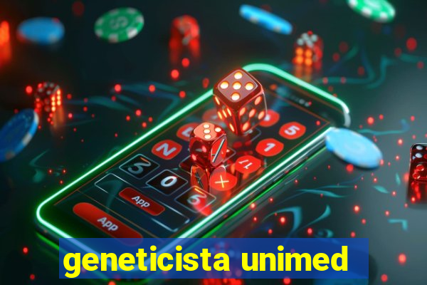 geneticista unimed