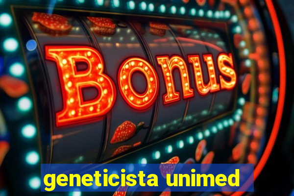 geneticista unimed