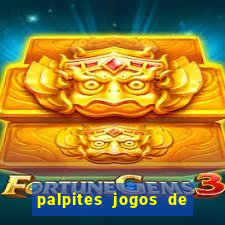 palpites jogos de quarta feira