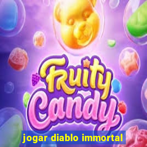 jogar diablo immortal