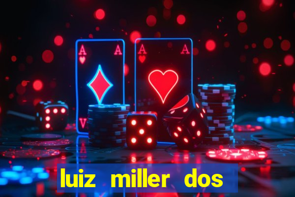 luiz miller dos santos martinho