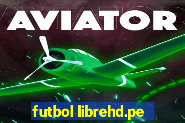 futbol librehd.pe