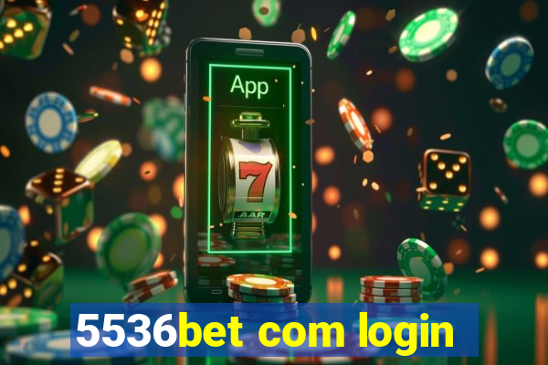 5536bet com login