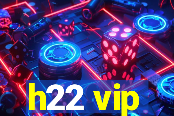 h22 vip