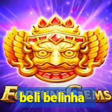 beli belinha