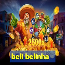 beli belinha