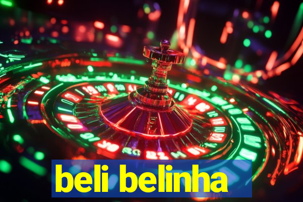 beli belinha