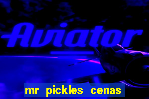 mr pickles cenas de amor