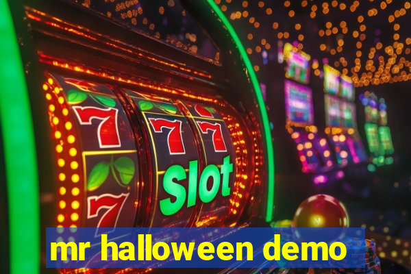 mr halloween demo