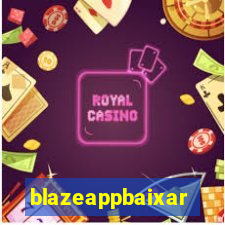 blazeappbaixar