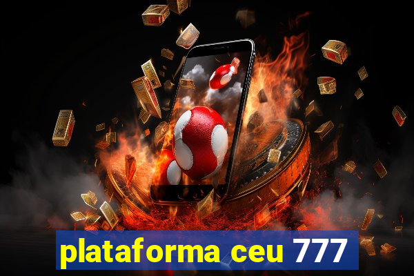 plataforma ceu 777