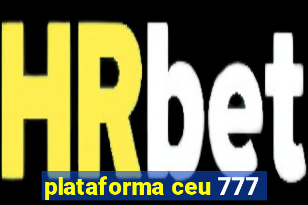 plataforma ceu 777