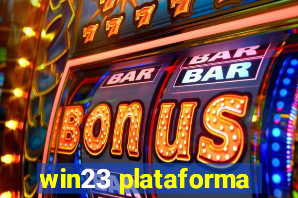 win23 plataforma