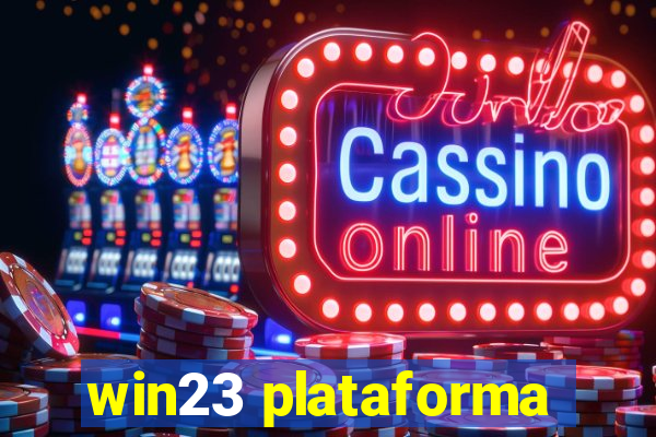 win23 plataforma