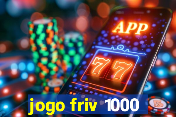 jogo friv 1000