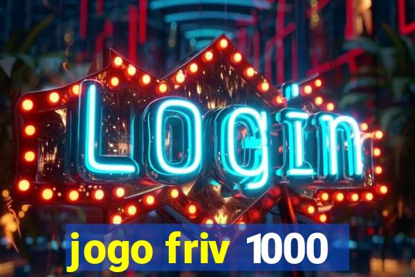 jogo friv 1000