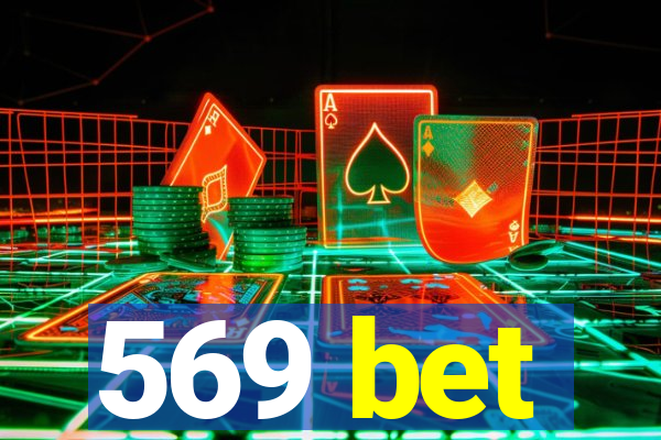 569 bet