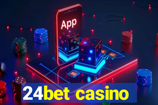 24bet casino