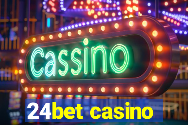 24bet casino