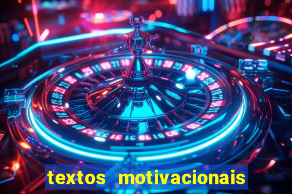 textos motivacionais para equipes