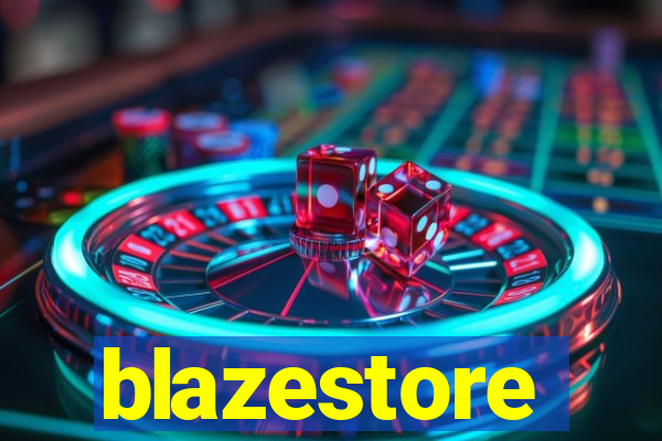 blazestore