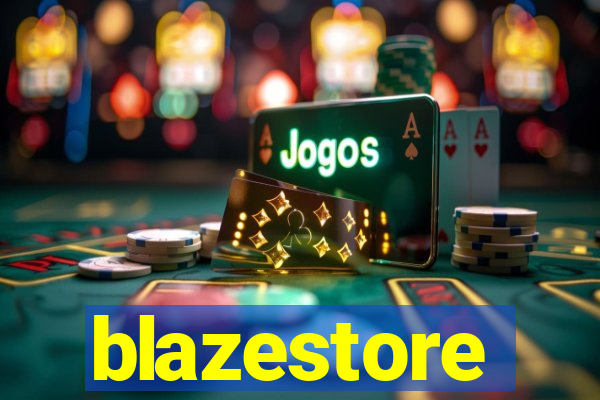 blazestore