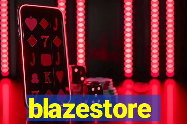 blazestore