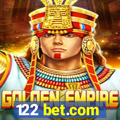 122 bet.com