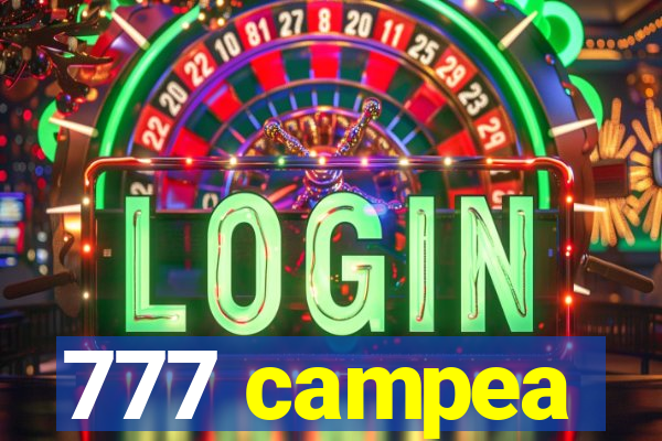 777 campea