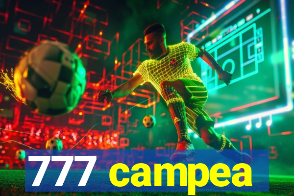 777 campea