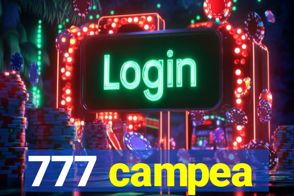 777 campea