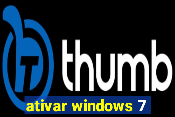 ativar windows 7