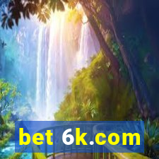 bet 6k.com