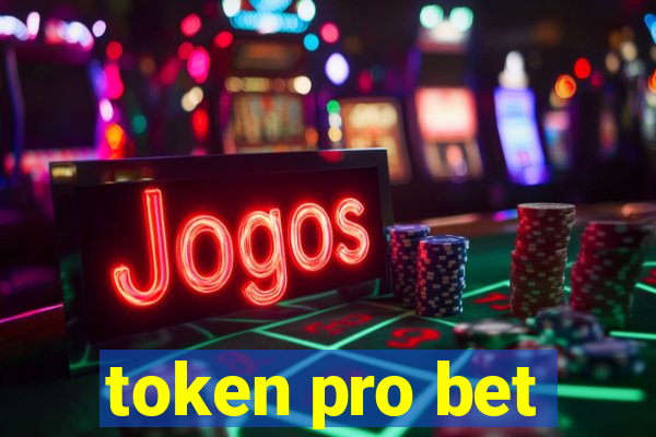 token pro bet