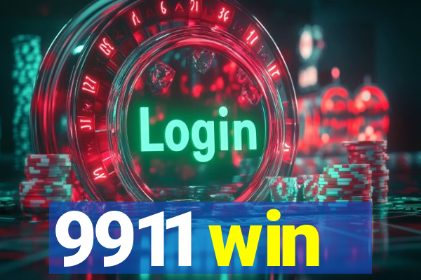 9911 win